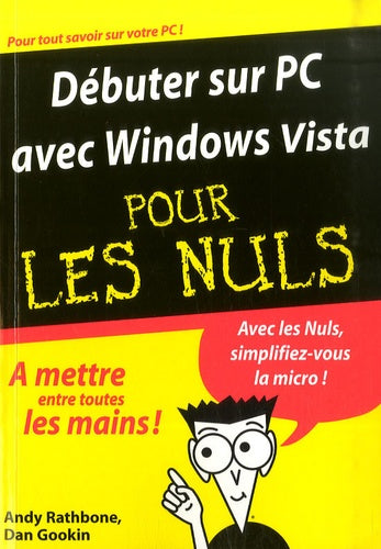 Débuter sur PC avec Windows Vista pour les Nuls