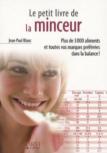 Le petit livre de la minceur: Les calories des aliments du quotidien