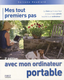 Mes tout premiers pas avec mon ordi portable - 2e édition