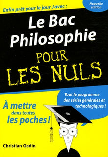 Le bac philosophie 2007 pour les nuls