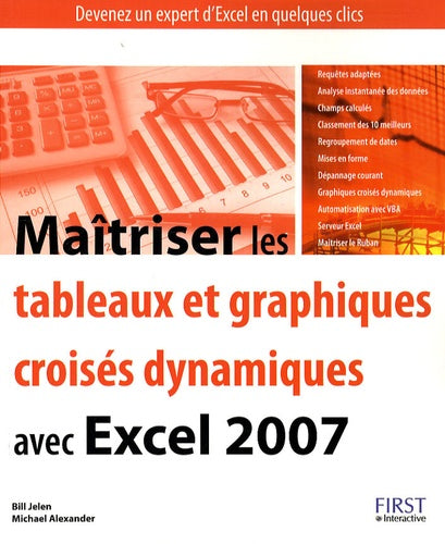 Maitrisez les tableaux et graphiques croisés dynamiques Excel 2007