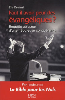 Faut-il avoir peur des évangéliques ?