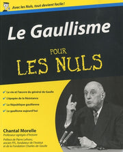 LE GAULLISME POUR LES NULS