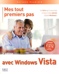 Mes tout premiers pas avec Windows Vista 2ème édition