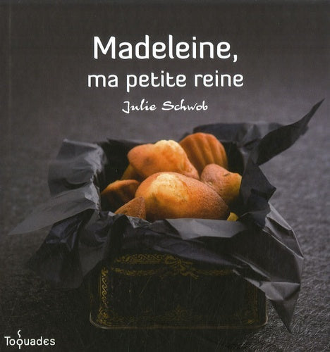 Madeleine, ma petite reine