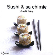 Sushi & sa chimie