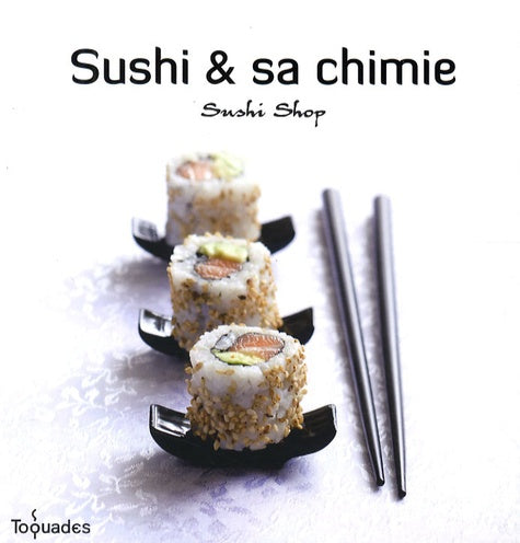 Sushi & sa chimie