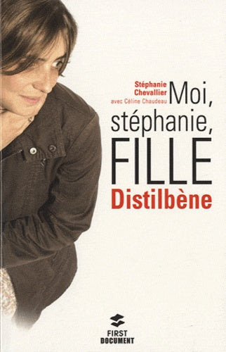 MOI STEPHANIE FILLE DISTILBENE