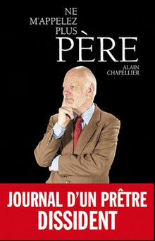 Ne m'appelez plus Père