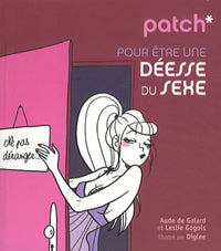 PATCH POUR ETRE UNE DEESSE DU