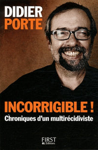INCORRIGIBLE