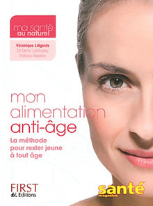 Mon alimentation anti-âge