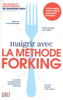 Maigrir avec méthode forking