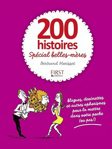 200 histoires Spécial belles-mères