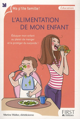 L'alimentation de mon enfant