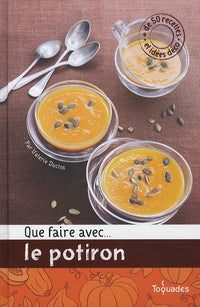 QUE FAIRE AVEC... LE POTIRON