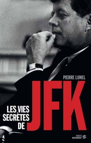 Les Vies secrètes de JFK