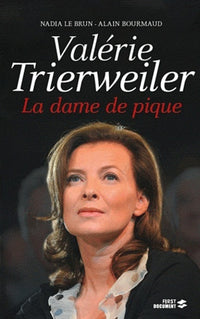 Valérie Trierweiler, la dame de pique