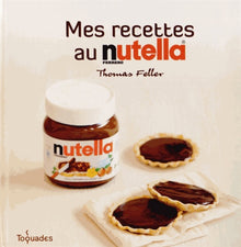 Mes recettes au Nutella