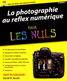La Photographie au reflex numérique pour les Nuls