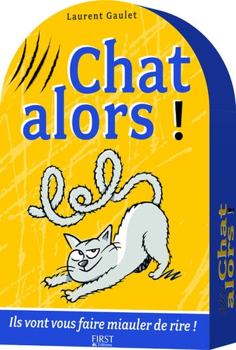 Chat alors !