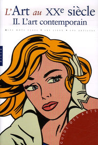 L'Art au XXe siècle: Tome 2, L'art contemporain