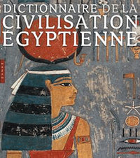 Dictionnaire de la civilisation égyptienne