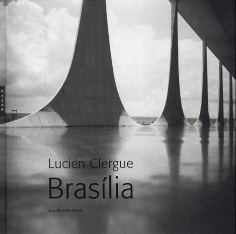 Lucien Clergue, Brasilia