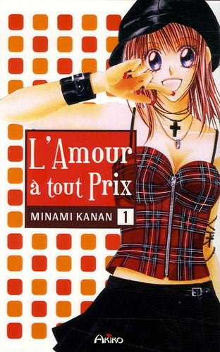 L'amour à tout prix, Tome 1 :