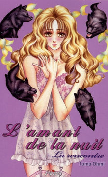 L'amant de la nuit: La rencontre