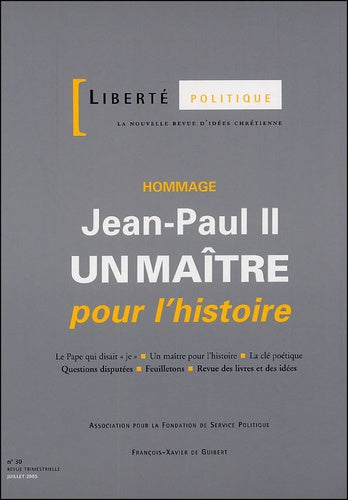 Jean-Paul II : un maître pour l'histoire