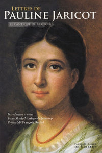 Lettres de Pauline-Marie Jaricot à la Mère Saint-Laurent