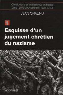 Esquisse d'un jugement chrétien du nazisme