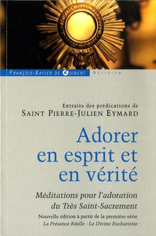 Adorer en esprit et en vérité