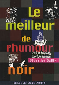 Le Meilleur de l'humour noir