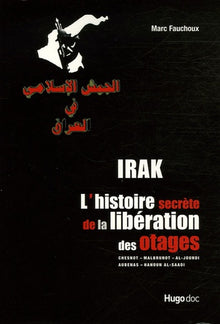 Irak: L'histoire secrète de la libération des otages
