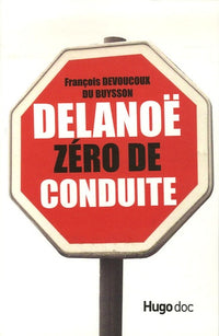 Delanoë zéro de conduite