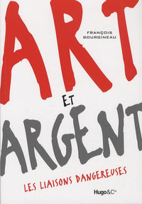 Art et argent : les liaisons dangereuses