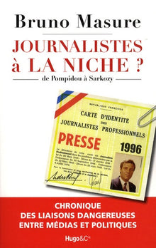 Journalistes, à la niche ?