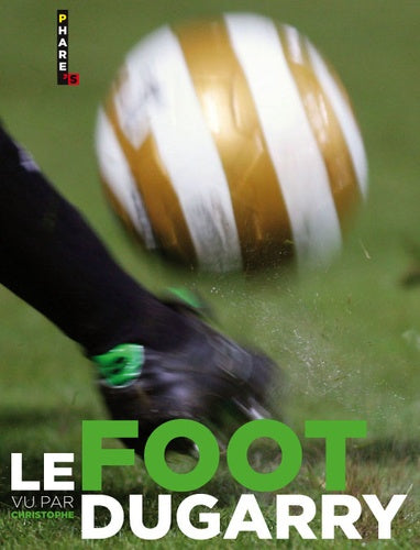 Le foot vu par Christophe Dugarry