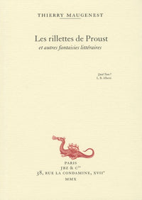Les rillettes de Proust et autres fantaisies littéraires