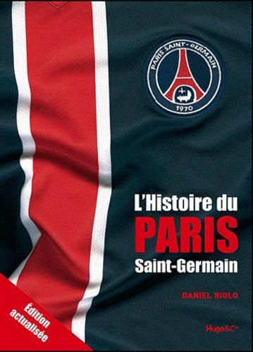 L'HISTOIRE DU PARIS SAINT-GERMAIN