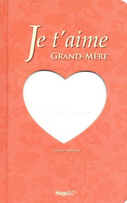 JE T AIME GRAND-MERE
