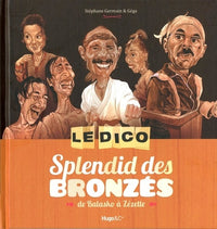DICO SPLENDID DES BRONZES