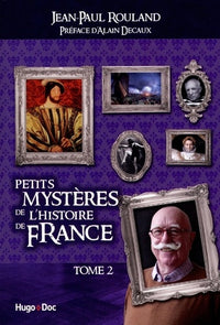 Petits mystères de l'histoire de France T02