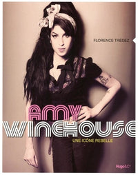 Amy Winehouse une icone rebelle