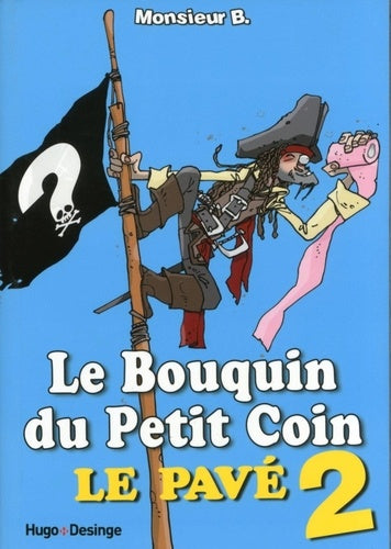 Le bouquin du petit coin N2 Le Pavé