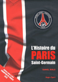 L'histoire du Paris Saint-Germain 2013