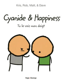 Cyanide & Happiness - Tu le vois mon doigt