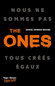The Ones - tome 1 Nous ne sommes pas tous créés égaux